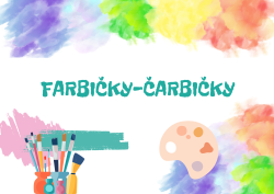 Farbičky - Čarbičky